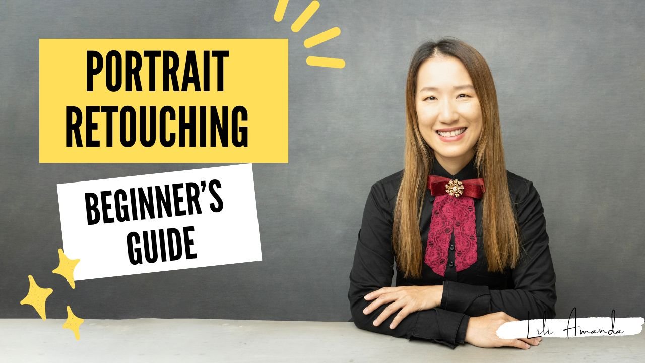 Beginners Guide for Portrait Retouching